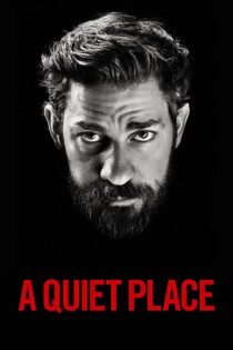 دانلود فیلم A Quiet Place 2018 یک مکان ساکت