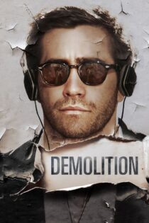 دانلود فیلم Demolition 2015 ویرانی