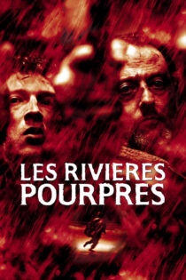 دانلود فیلم The Crimson Rivers 2000 رودخانه های سرخ