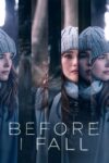 دانلود فیلم Before I Fall 2017 پیش از آنکه بمیرم