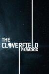 دانلود فیلم The Cloverfield Paradox 2018 پاردوکس کلاورفیلد