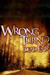 دانلود فیلم Wrong Turn 2 2007 پیچ اشتباه ۲