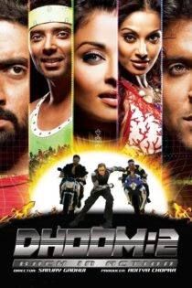 دانلود فیلم Dhoom 2 2006 موج ۲