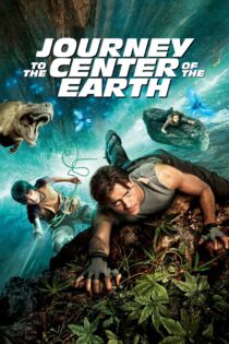 دانلود فیلم Journey to the Center of the Earth 2008 سفر به اعماق زمین