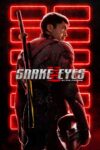 دانلود فیلم Snake Eyes 2021 چشمان مار