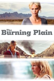 دانلود فیلم The Burning Plain 2008 دشت سوزان