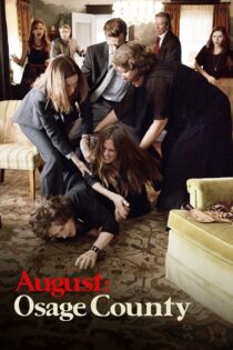 دانلود فیلم August: Osage County 2013 آگوست: شهرستان اوسیج