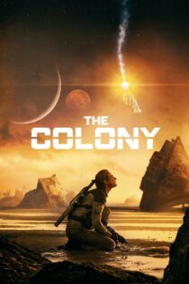 دانلود فیلم The Colony 2021 مهاجرنشین