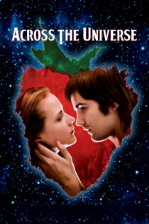 دانلود فیلم Across the Universe 2007 دور دنیا