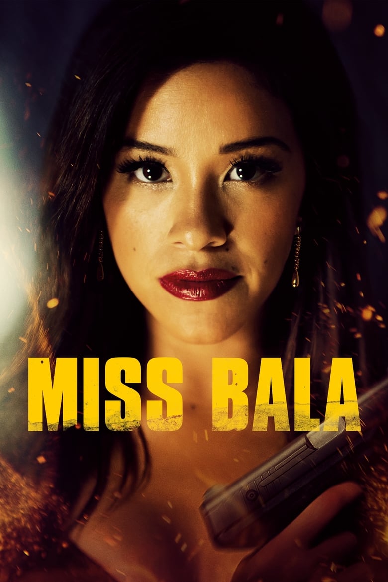 دانلود فیلم Miss Bala 2019 دوشیزه بالا