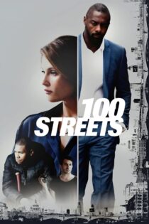 دانلود فیلم ۱۰۰ Streets 2016 صد خیابان