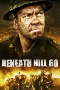 دانلود فیلم Beneath Hill 60 2010 زیر تپه ۶۰