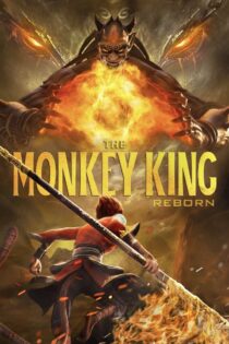 دانلود انیمیشن Monkey King Reborn 2021 تولد دوباره شاه میمون