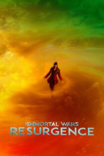 دانلود فیلم The Immortal Wars: Resurgence 2019 جنگ های جاودان : تجدید حیات