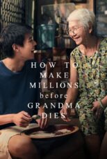 دانلود فیلم How to Make Millions Before Grandma Dies 2024 چگونه میلیون‌ها دلار قبل از مرگ مادربزرگ به دست آوریم